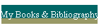 My Books & Bibliography